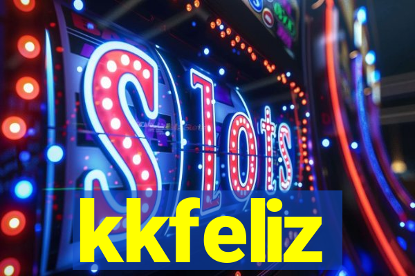 kkfeliz