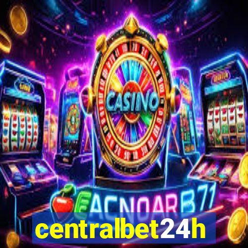 centralbet24h