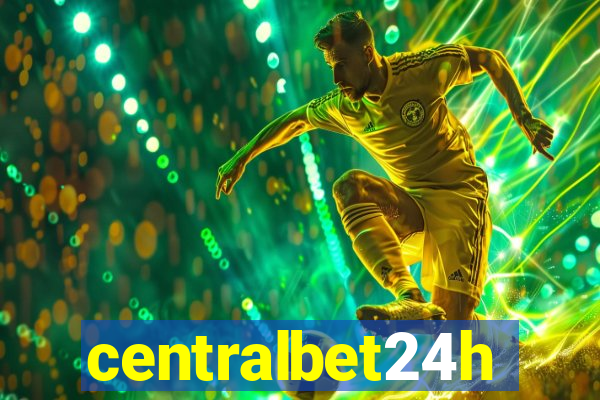 centralbet24h