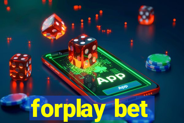 forplay bet