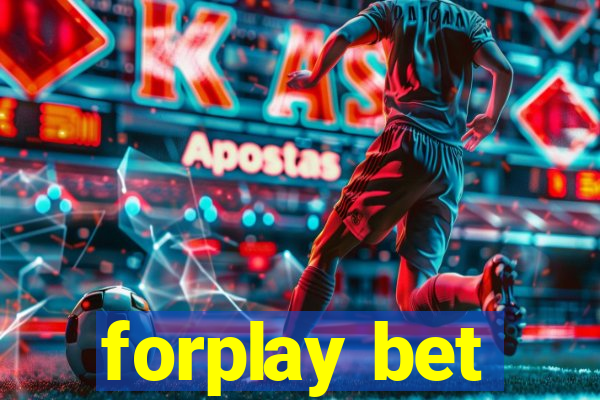 forplay bet