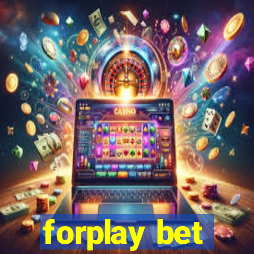 forplay bet