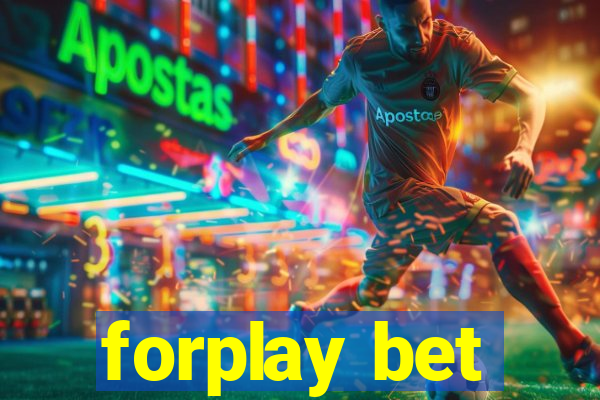 forplay bet