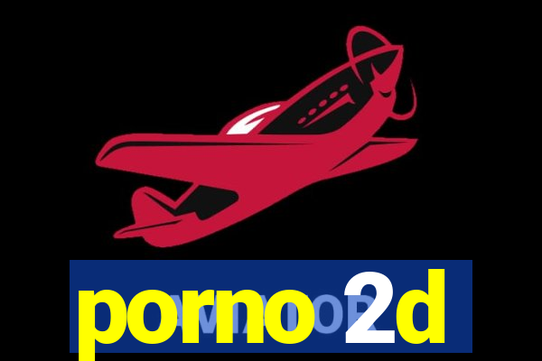 porno 2d