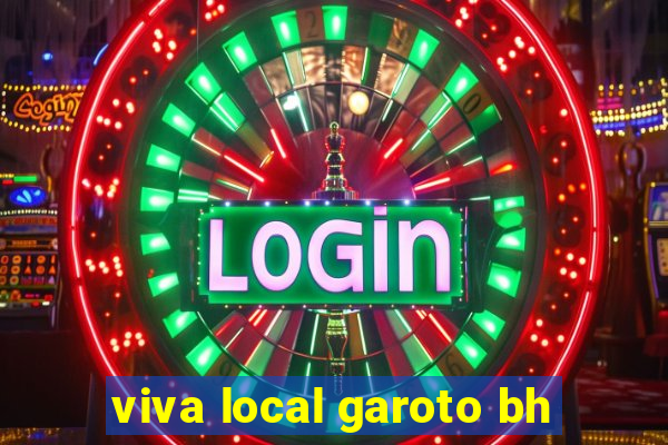 viva local garoto bh