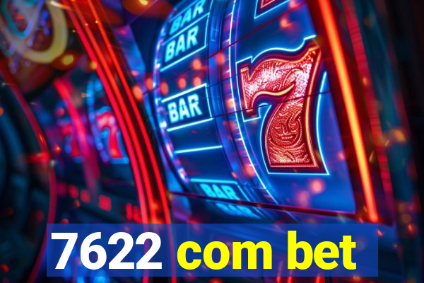 7622 com bet