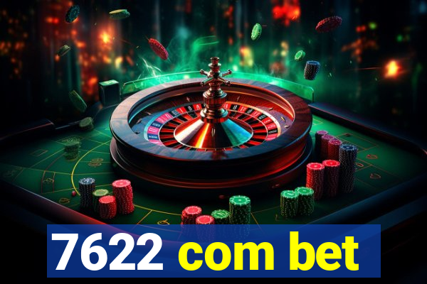 7622 com bet