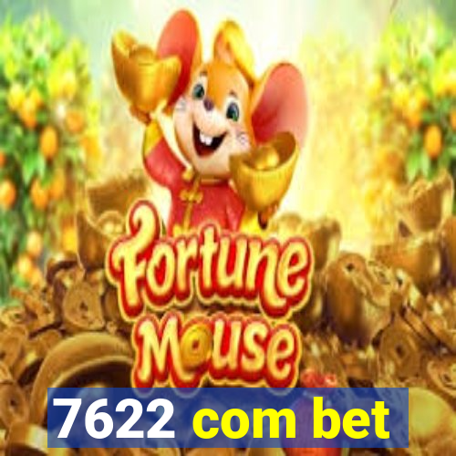 7622 com bet