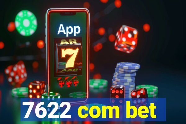 7622 com bet