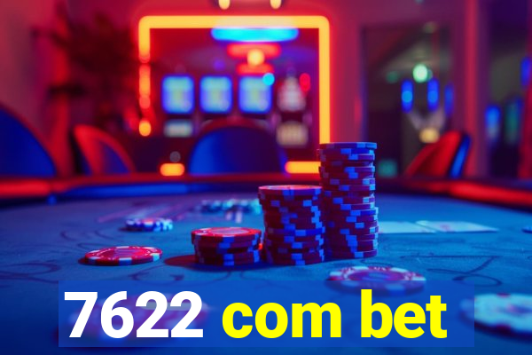 7622 com bet