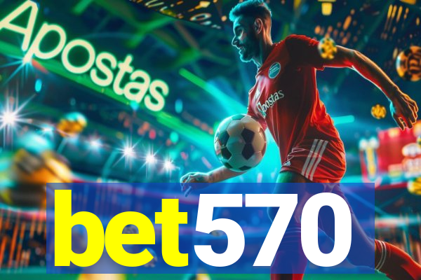 bet570