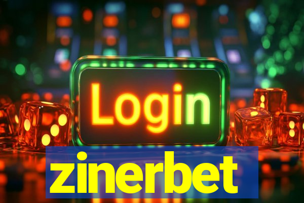 zinerbet