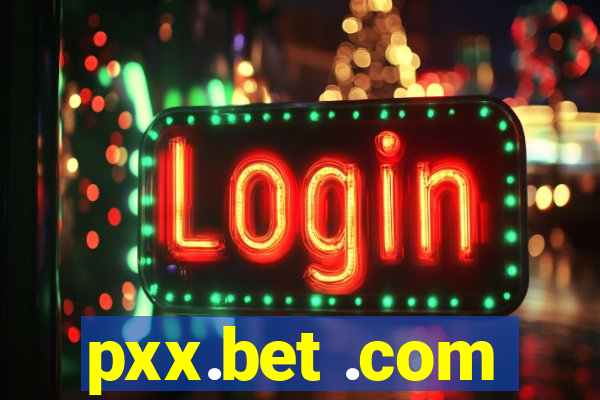 pxx.bet .com