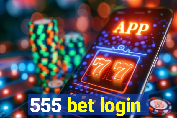 555 bet login