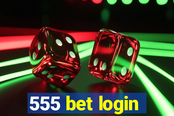 555 bet login