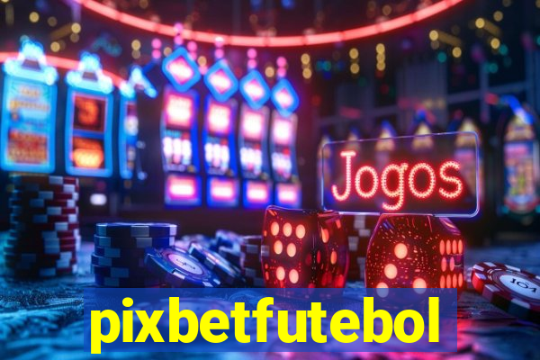 pixbetfutebol