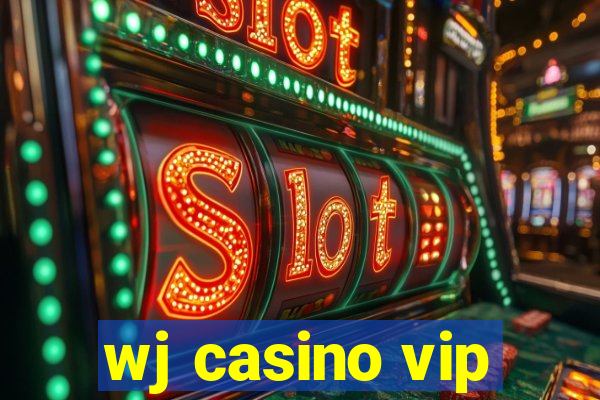 wj casino vip