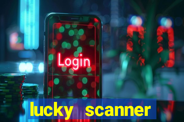 lucky scanner leitor da sorte