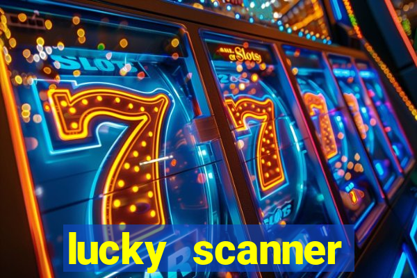 lucky scanner leitor da sorte