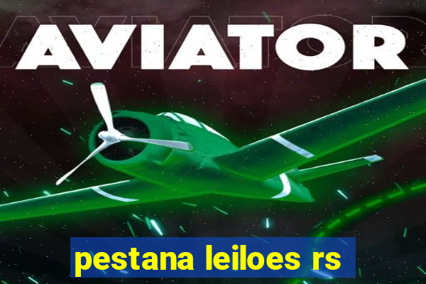 pestana leiloes rs