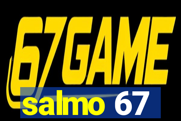 salmo 67