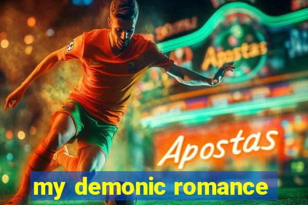 my demonic romance