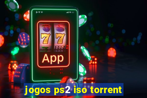 jogos ps2 iso torrent