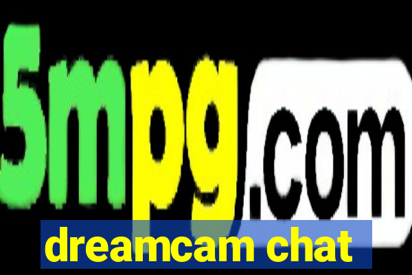 dreamcam chat