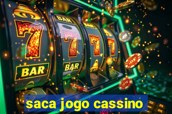 saca jogo cassino