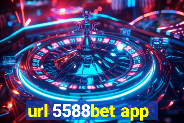 url 5588bet app