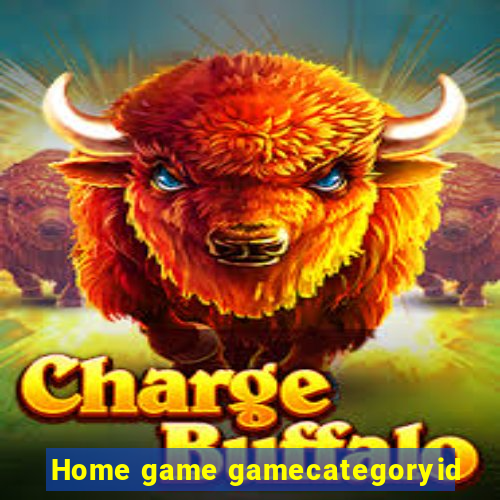 Home game gamecategoryid