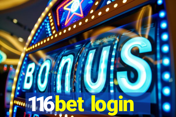 116bet login