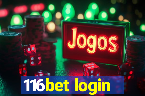 116bet login