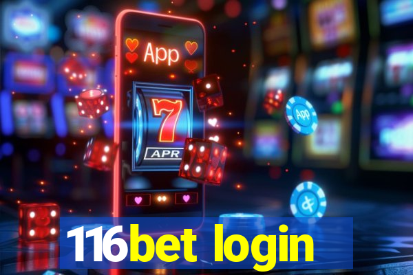 116bet login