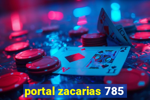 portal zacarias 785