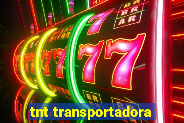 tnt transportadora