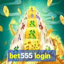 bet555 login