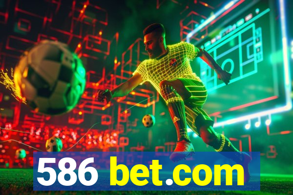 586 bet.com