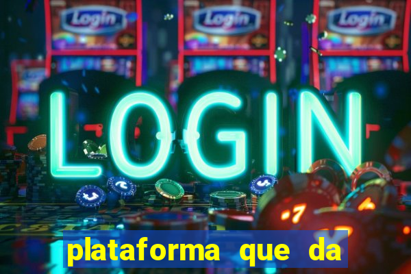 plataforma que da 100 de bonus