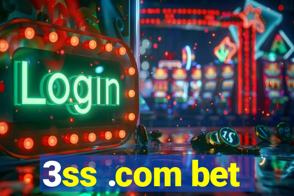 3ss .com bet