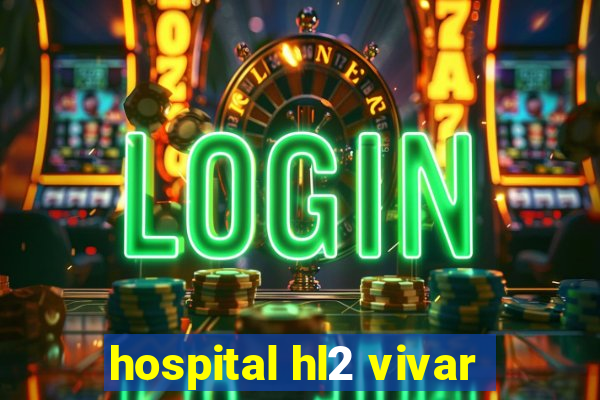 hospital hl2 vivar