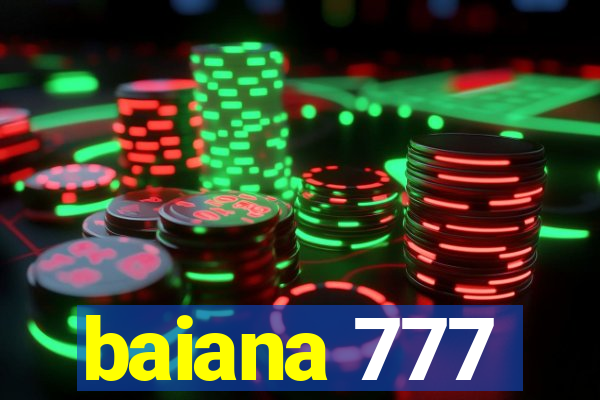 baiana 777