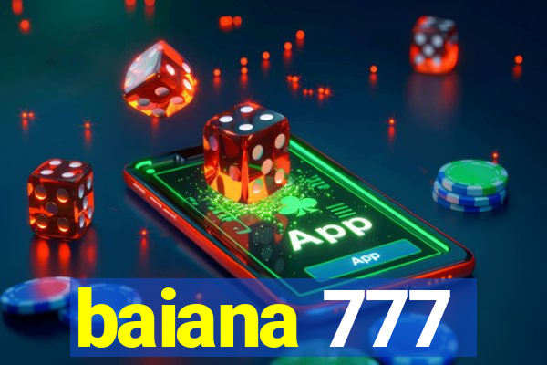 baiana 777