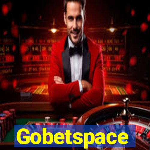 Gobetspace