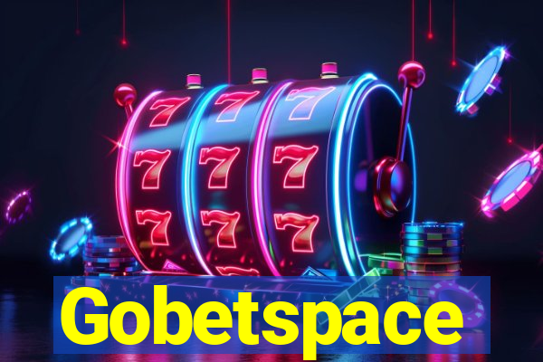 Gobetspace