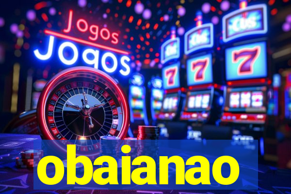 obaianao