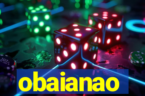 obaianao