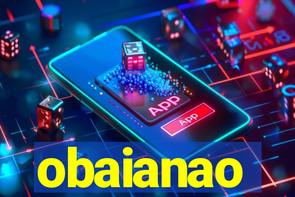 obaianao