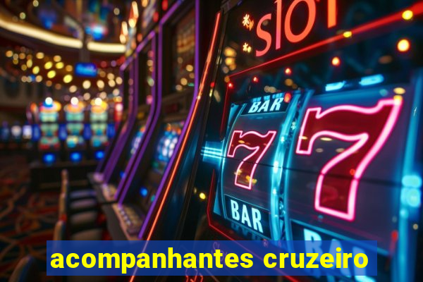 acompanhantes cruzeiro