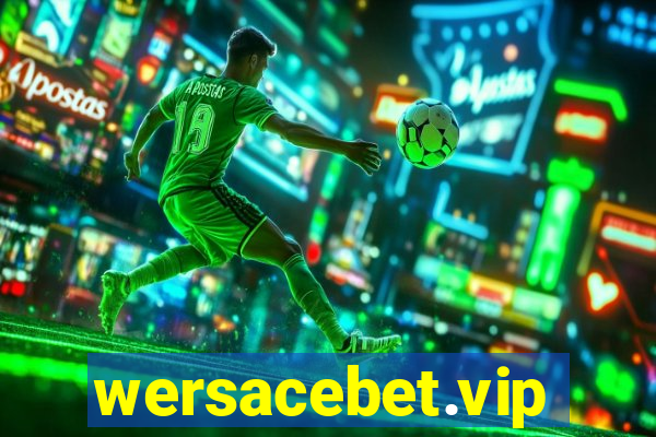 wersacebet.vip